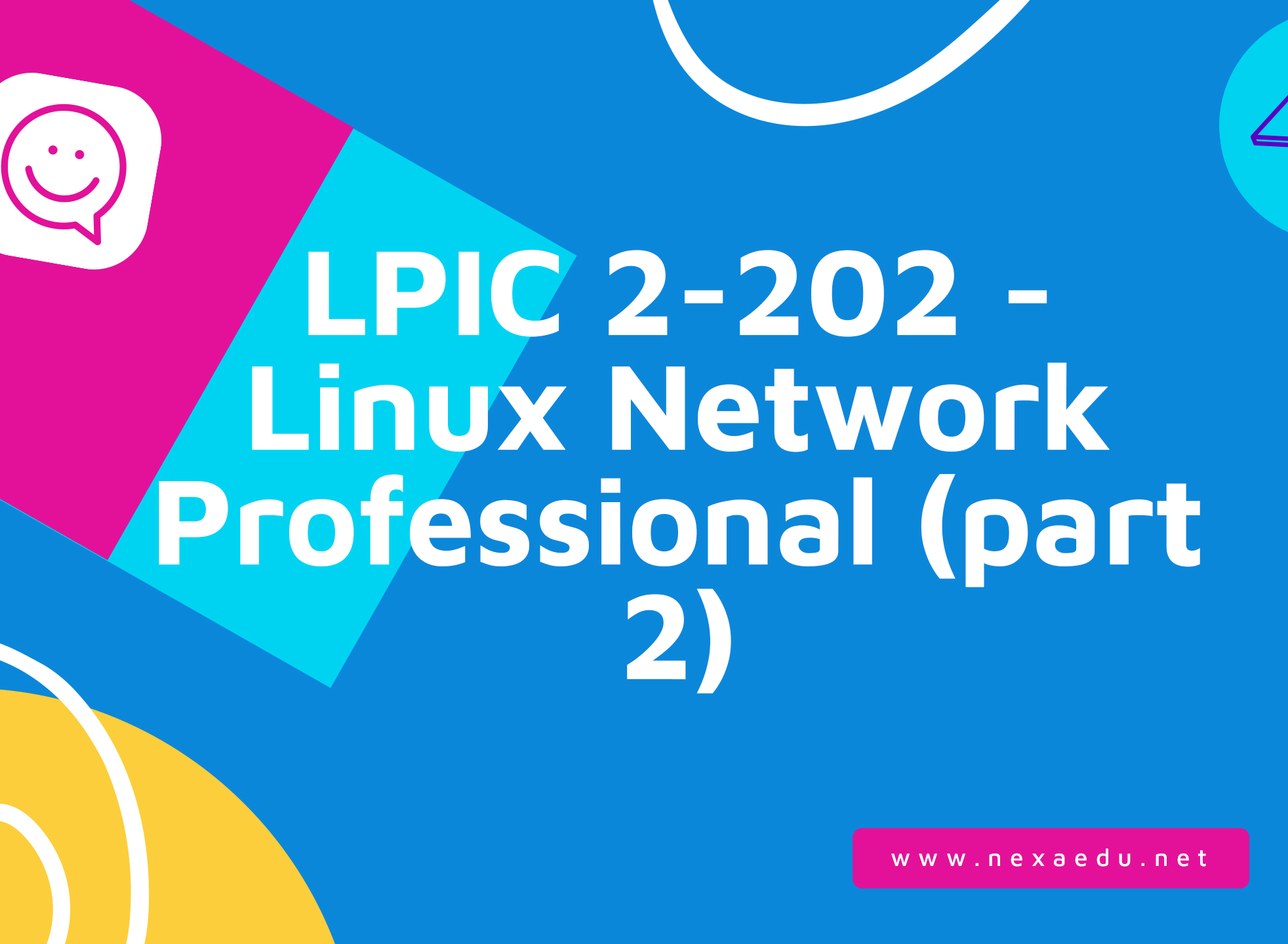 LPIC 2-202 - Linux Network Professional (part 2)